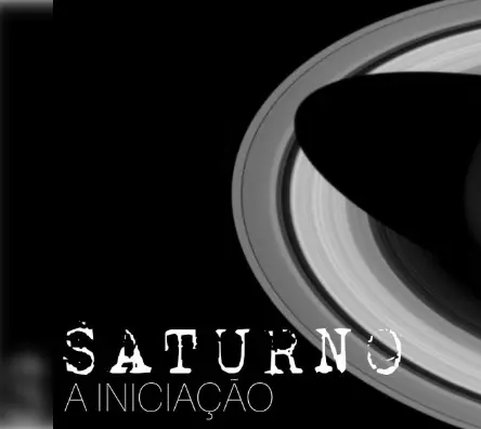 Saturno A Iniciação